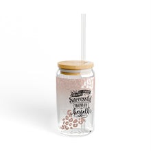 Load image into Gallery viewer, &quot;Behind Every Successful Woman&quot; 16oz Glass with Bamboo Lid and Straw