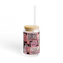 Load image into Gallery viewer, &quot;She Designed The Life She Loved&quot;  16 oz Glass w /Lid &amp; Straw