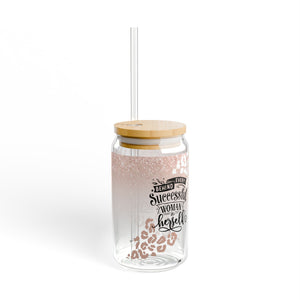 "Behind Every Successful Woman" 16oz Glass with Bamboo Lid and Straw