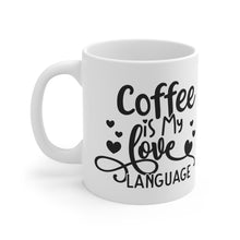 Load image into Gallery viewer, Funny Coffee Mug