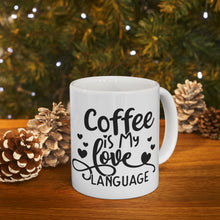 Load image into Gallery viewer, Funny Coffee Mug