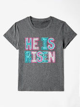 Load image into Gallery viewer, HE IS RISEN Sequin Round Neck T-Shirt